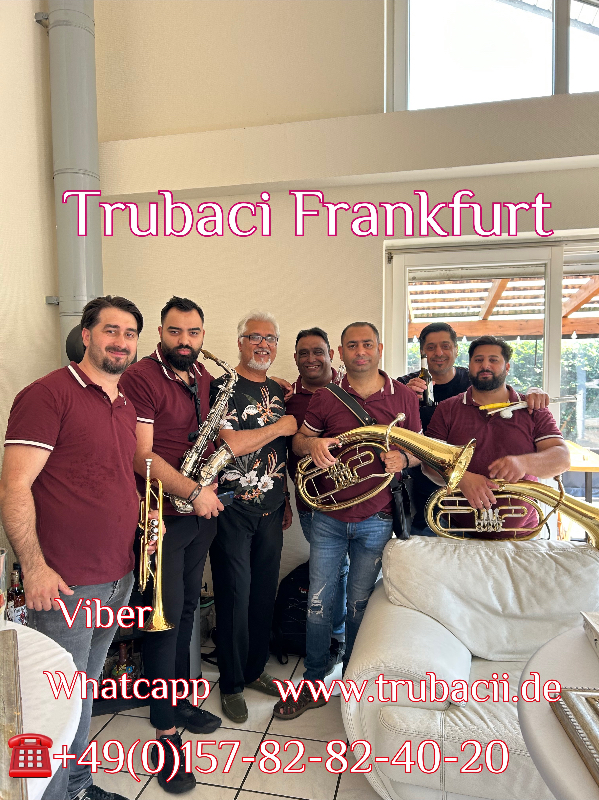 Trubaci Nemacka Frankfurt +49(0)157-82-82-40-20