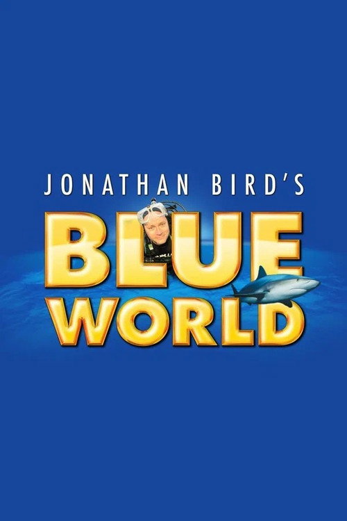 Jonathan Bird's Blue World poster