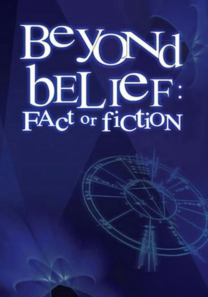 Beyond Belief: Fact or Fiction poster