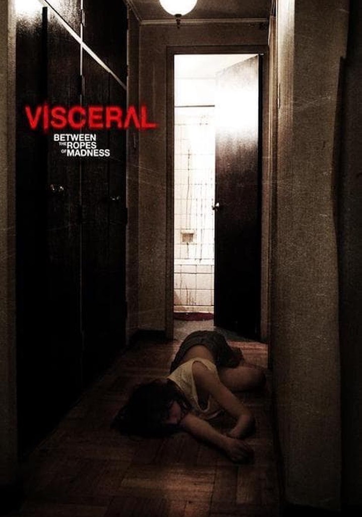Visceral: Between the Ropes of Madness poster