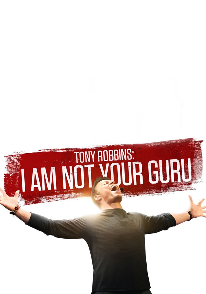 Tony Robbins: I Am Not Your Guru poster