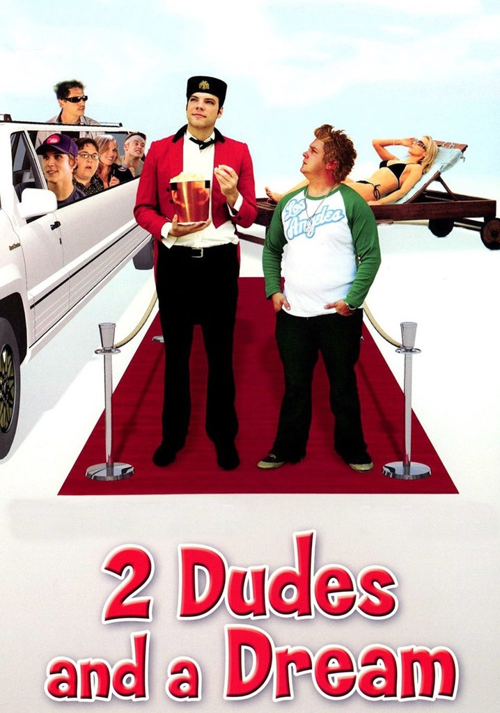 2 Dudes and a Dream poster