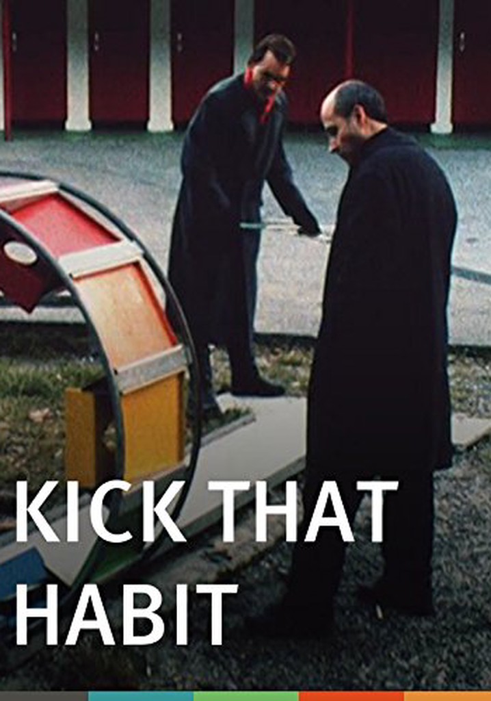 Kick That Habit poster