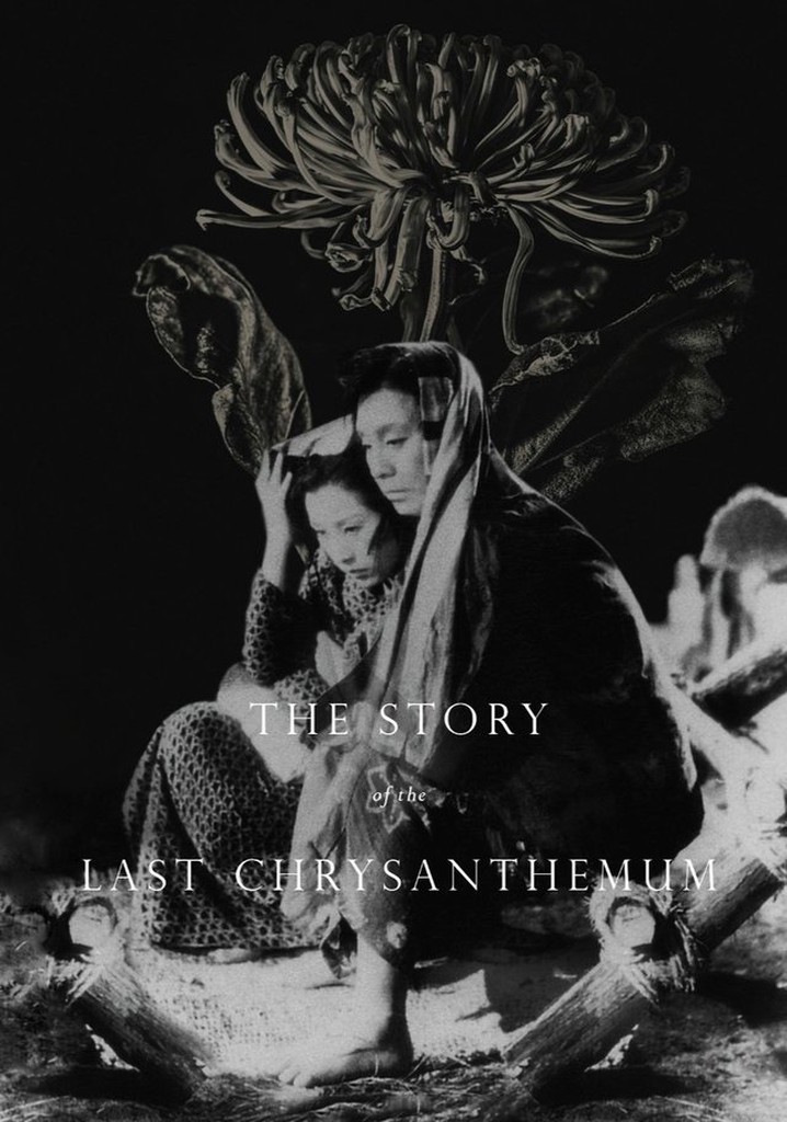 The Story of the Last Chrysanthemum poster