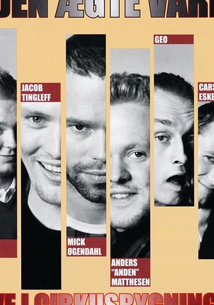 Den Ægte Vare: Live i Cirkusbygningen poster