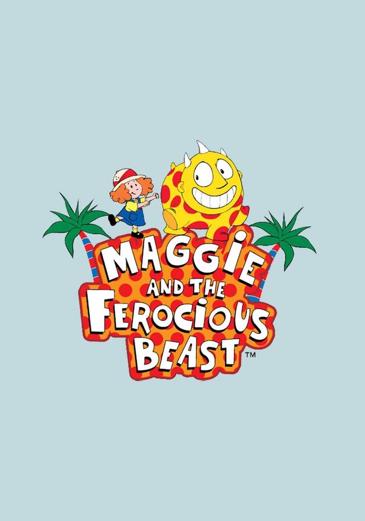Maggie and the Ferocious Beast poster
