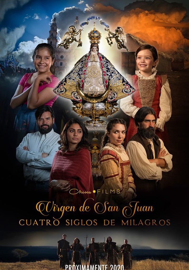 Our Lady of San Juan, Four Centuries of Miracles poster