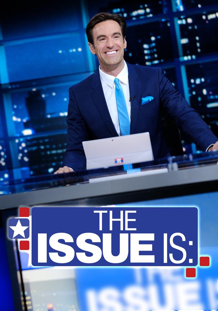 The Issue Is poster