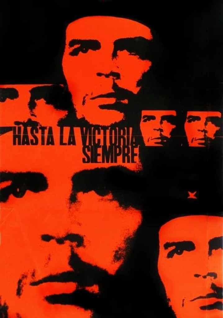 Hasta la Victoria Siempre poster