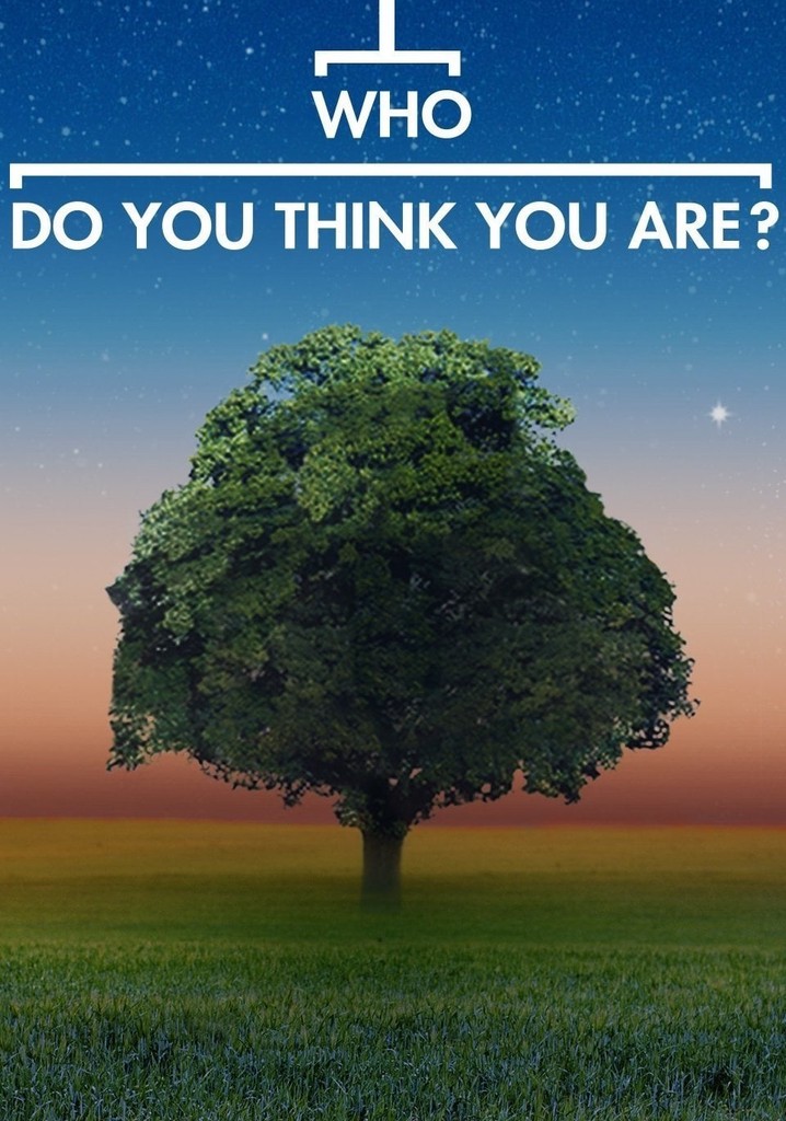 Who Do You Think You Are? poster