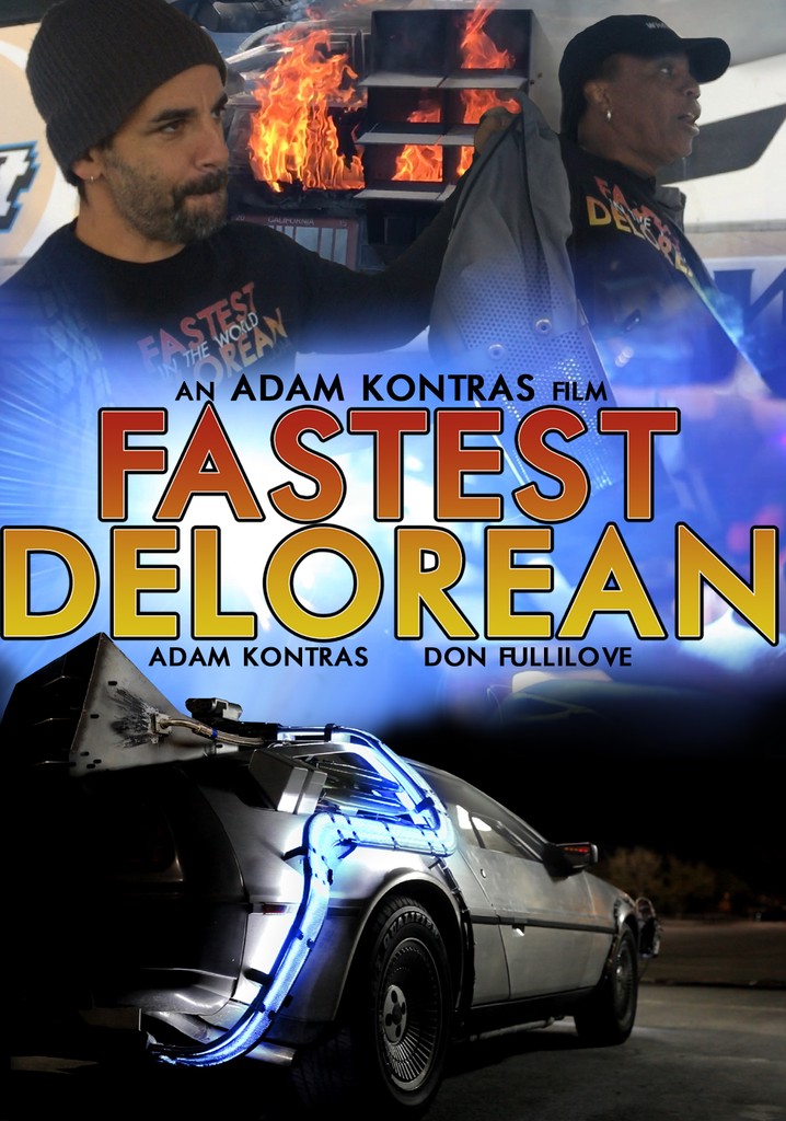 Fastest Delorean in the World poster