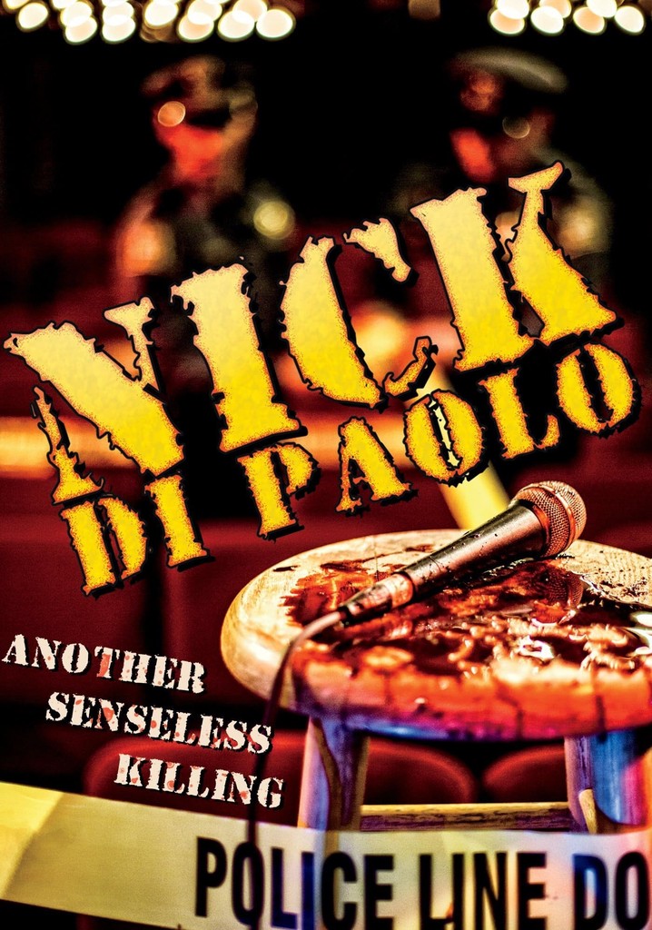 Nick Di Paolo: Another Senseless Killing poster