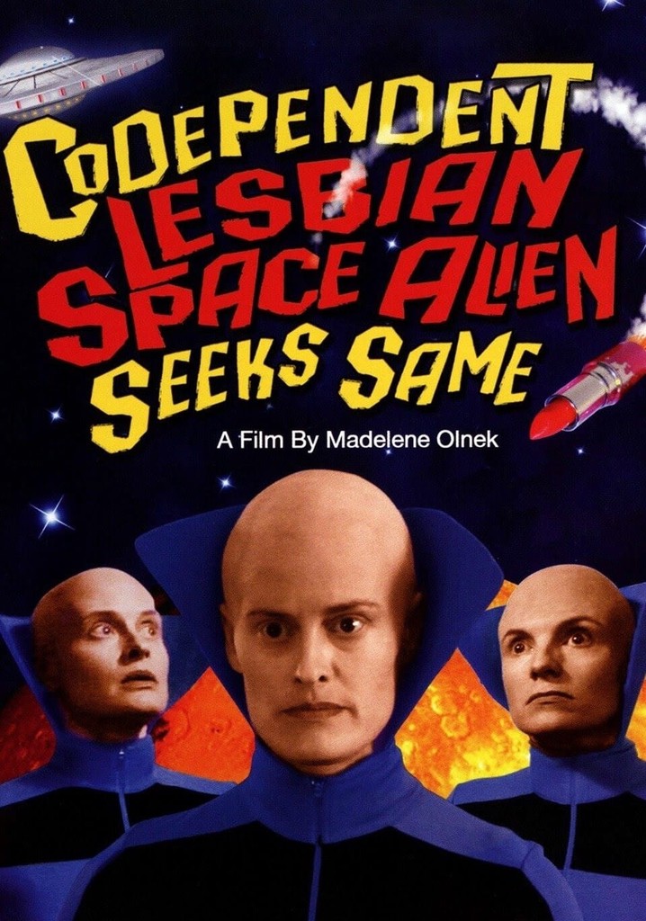 Codependent Lesbian Space Alien Seeks Same poster