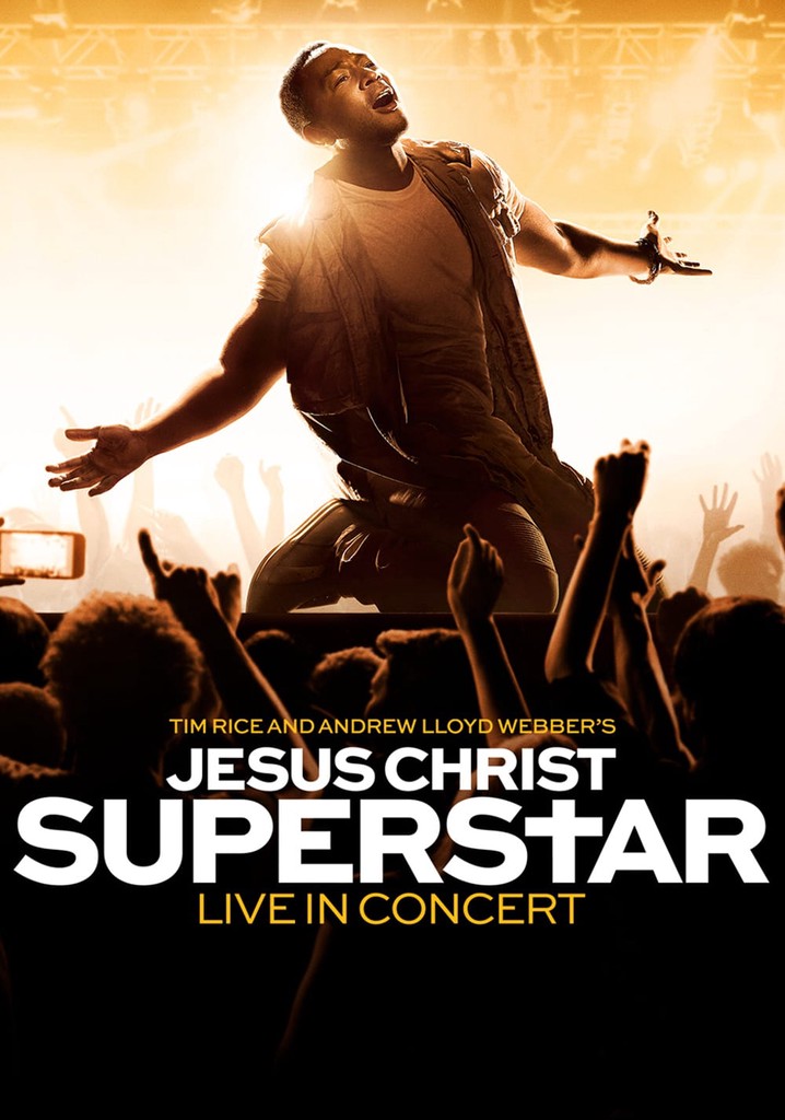 Jesus Christ Superstar Live in Concert poster