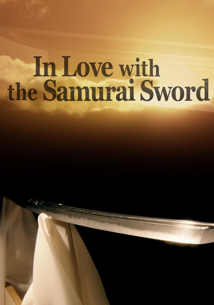 In Love With The Samurai Sword poster