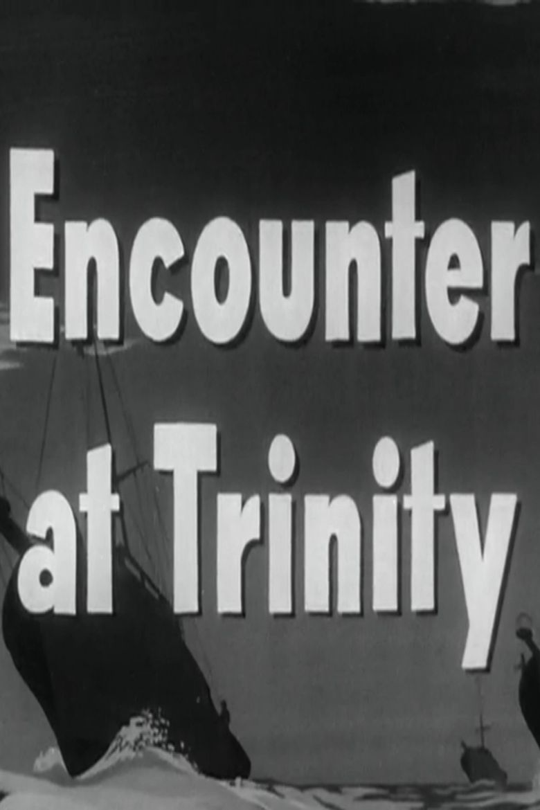 Encounter at Trinity poster