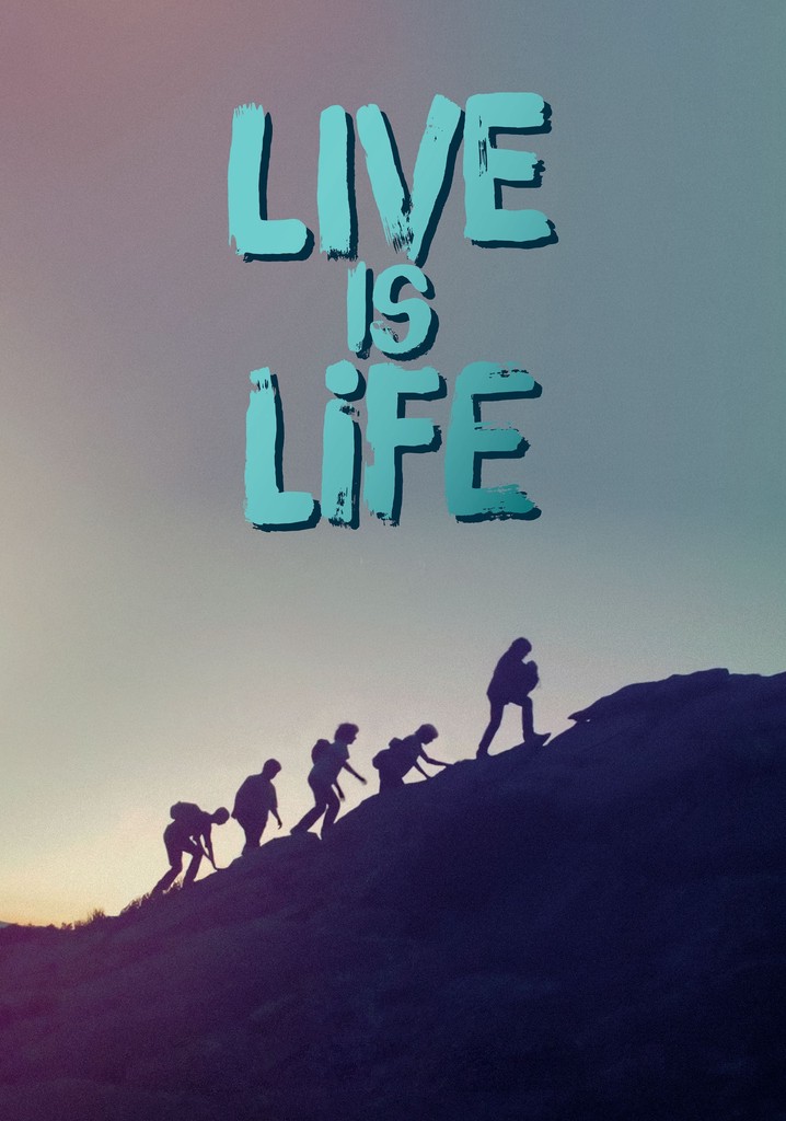 Live Is Life poster