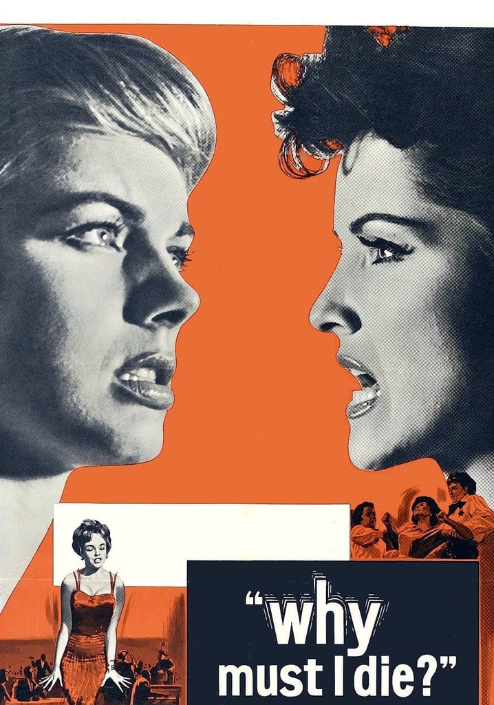 Why Must I Die poster