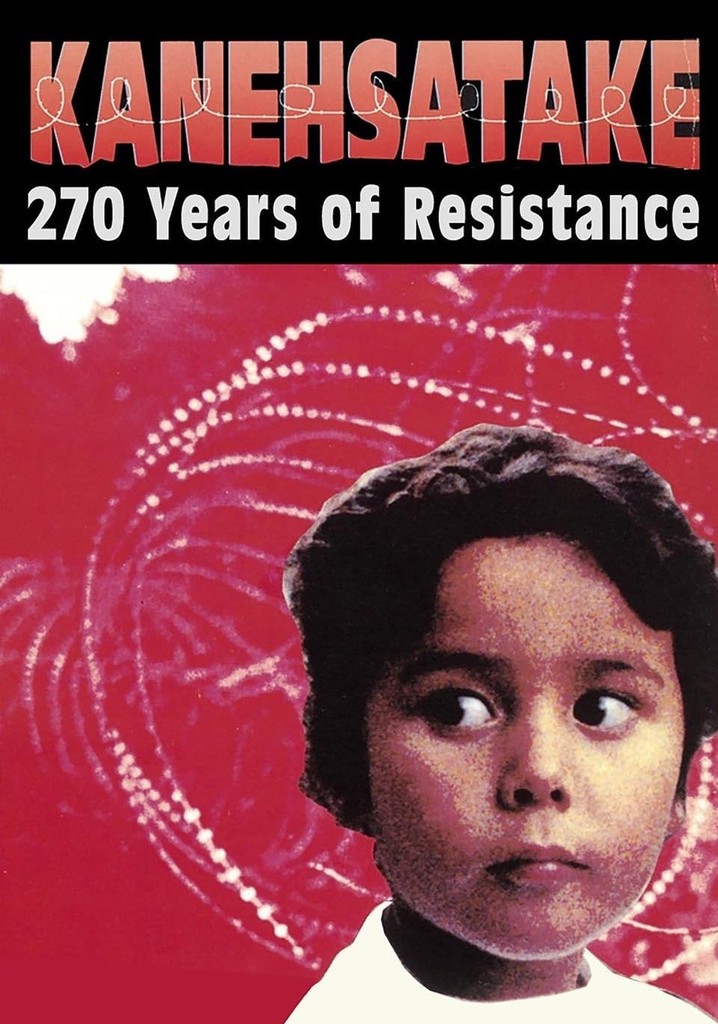 Kanehsatake: 270 Years of Resistance poster