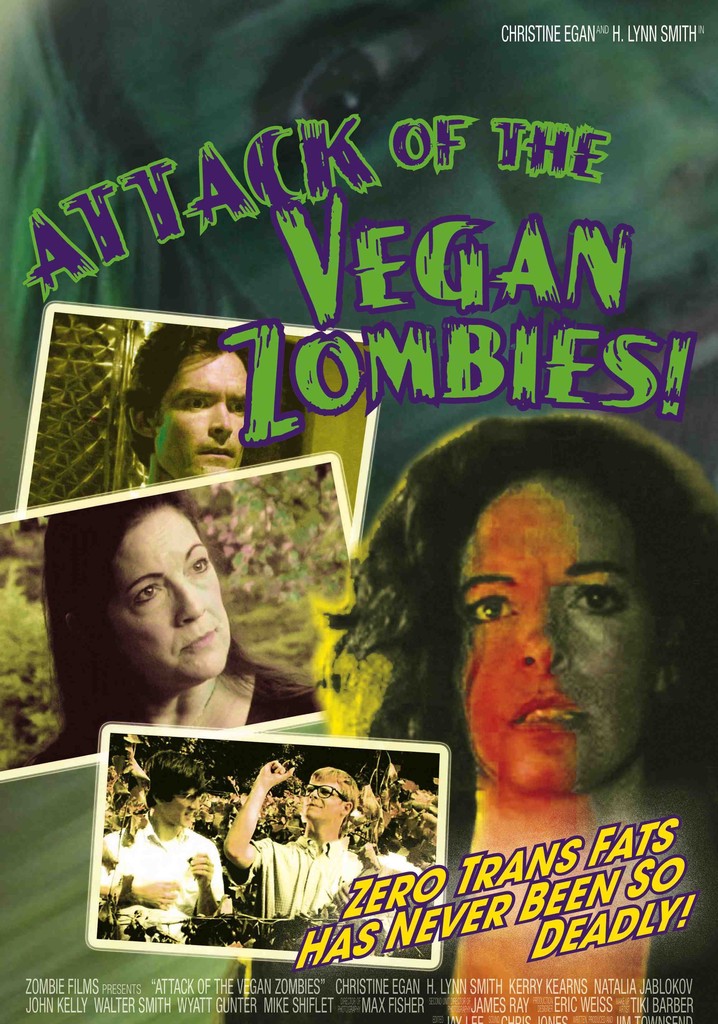 Attack of the Vegan Zombies! poster