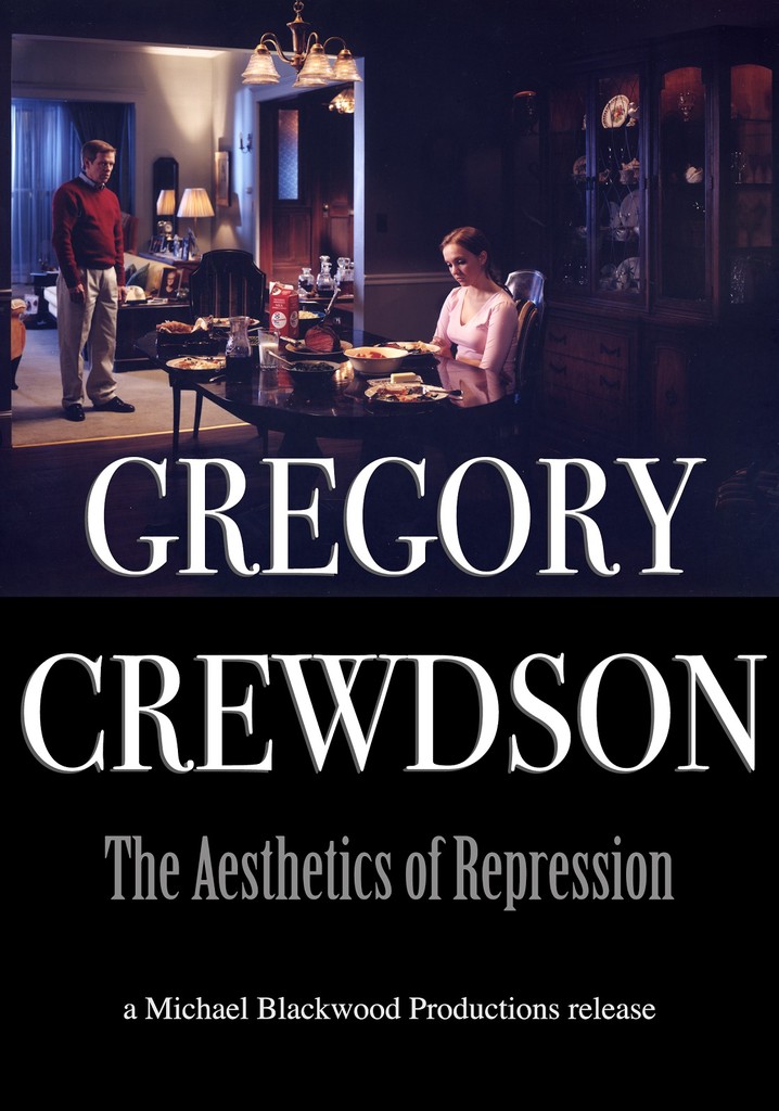 Gregory Crewdson: The Aesthetics of Repression poster