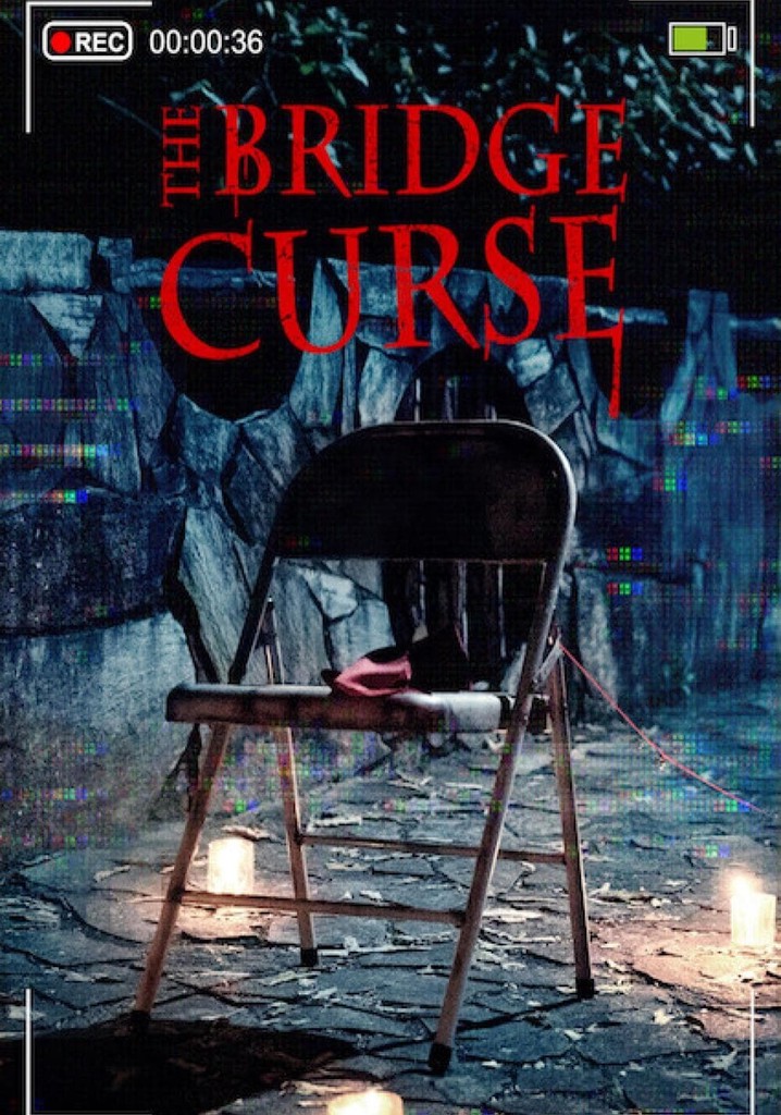 The Bridge Curse poster