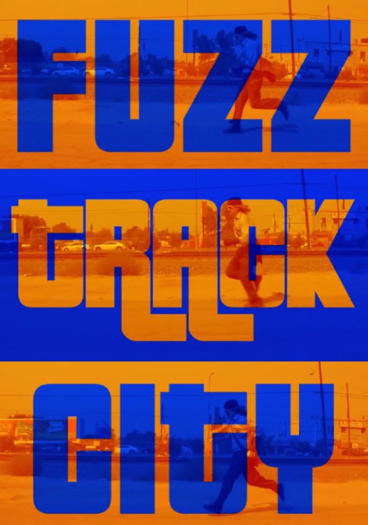 Fuzz Track City poster