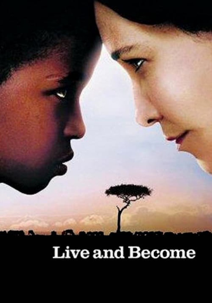 Live and Become poster