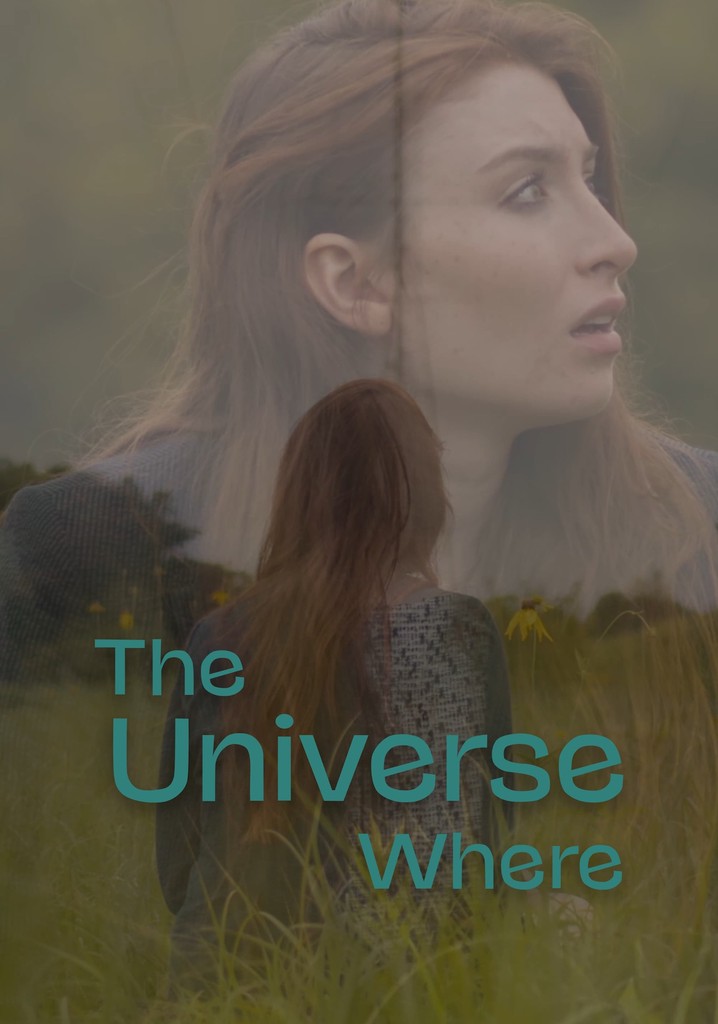 The Universe Where poster