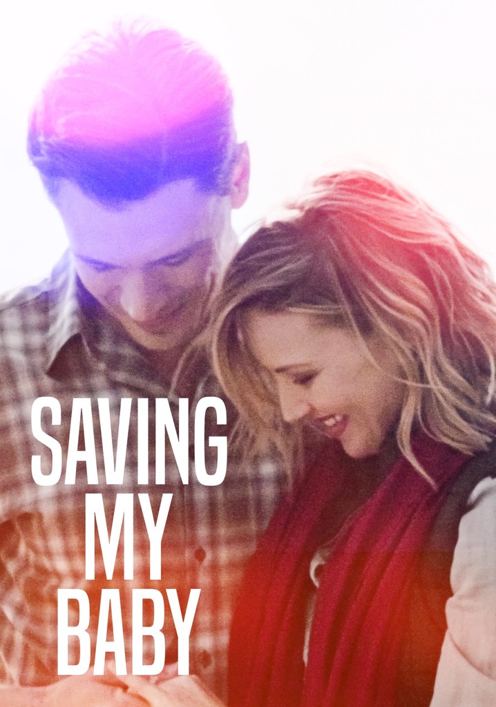 Saving My Baby poster