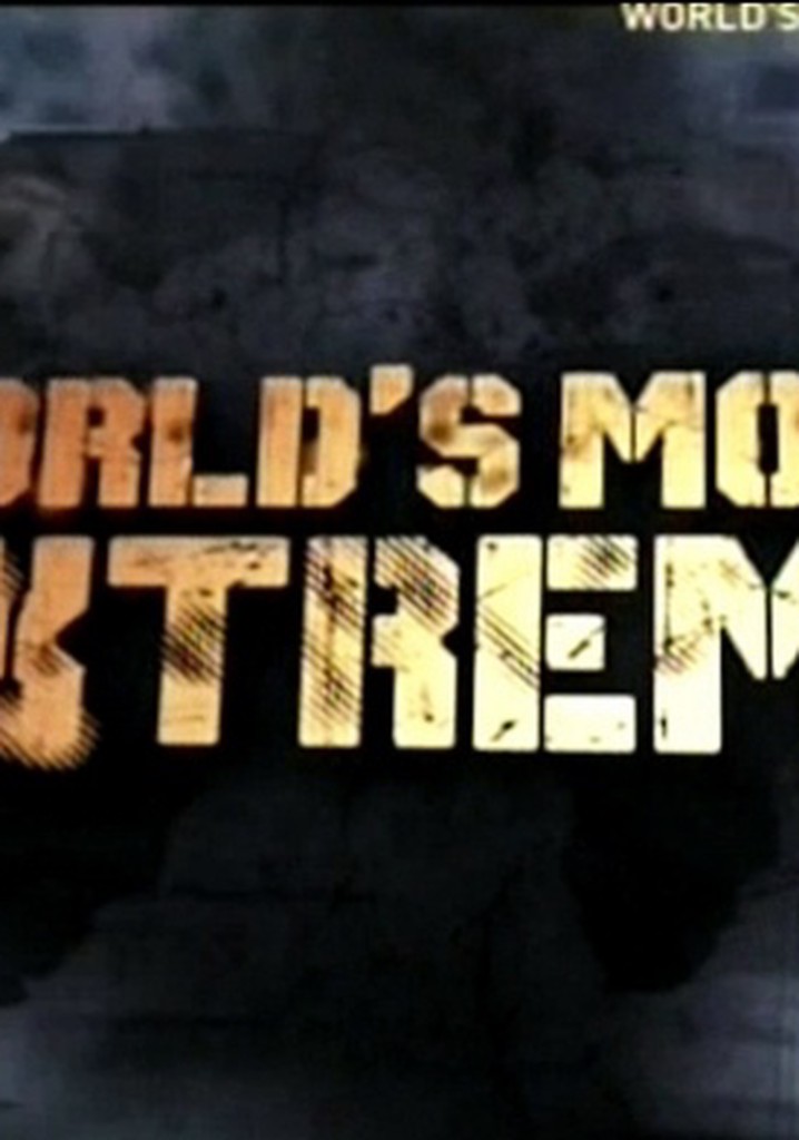 World's Most Extreme poster