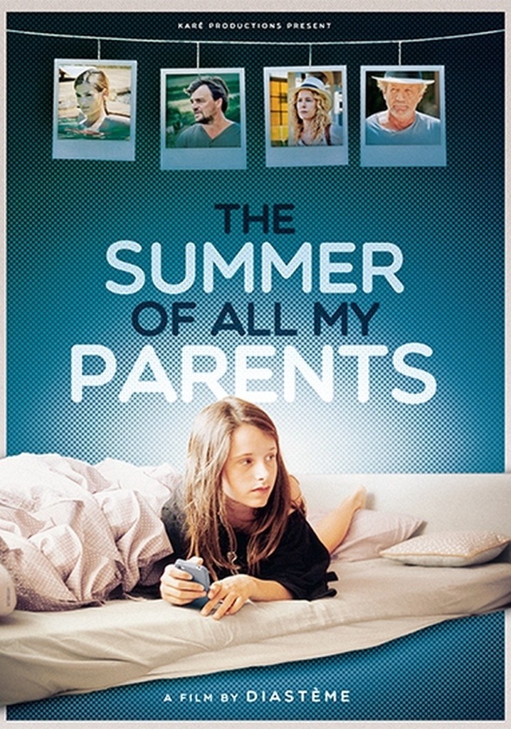 The Summer of All My Parents poster