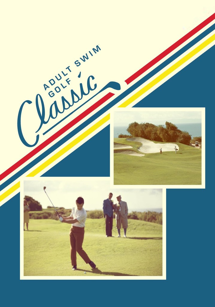 The Adult Swim Golf Classic poster