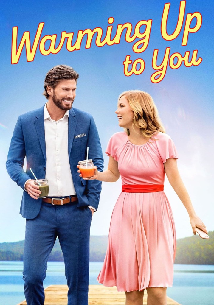 Warming up to you poster