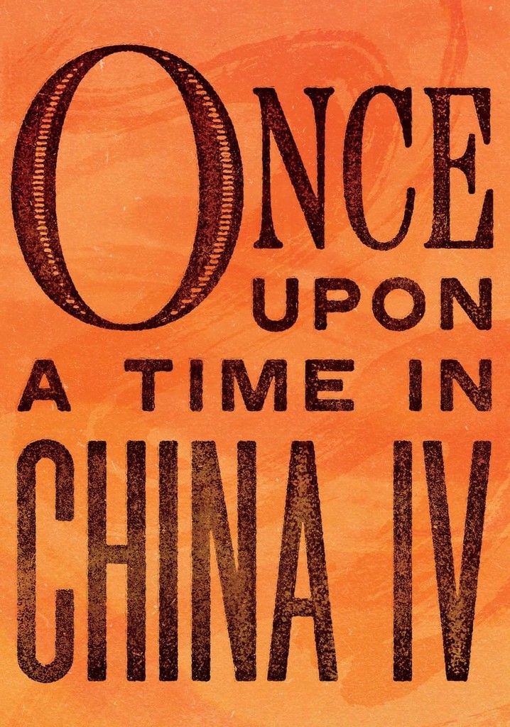 Once Upon a Time in China IV poster