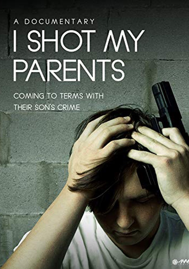 I Shot My Parents poster