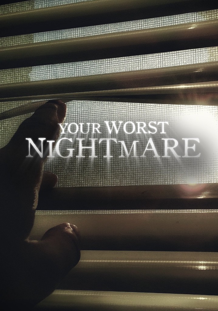 Your Worst Nightmare poster