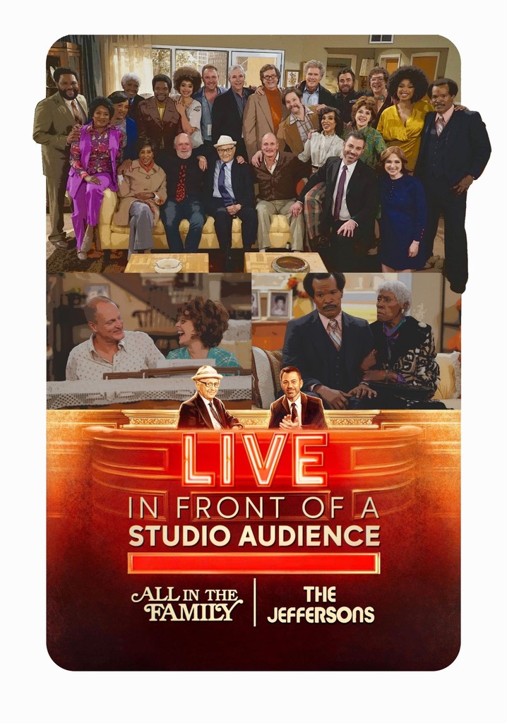 Live in Front of a Studio Audience: Norman Lear's "All in the Family" and "The Jeffersons" poster