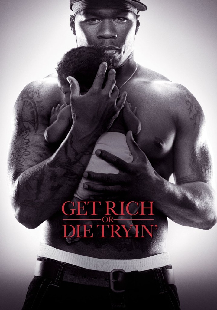 Get Rich or Die Tryin' poster