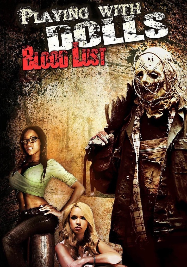 Playing with Dolls: Bloodlust poster