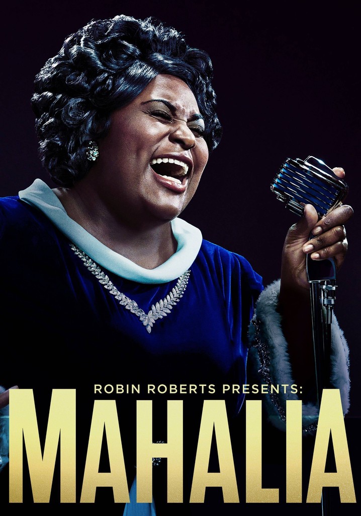 Robin Roberts Presents: The Mahalia Jackson Story poster