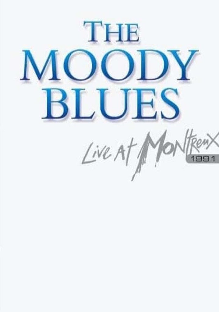 The Moody Blues: Live at Montreux 1991 poster