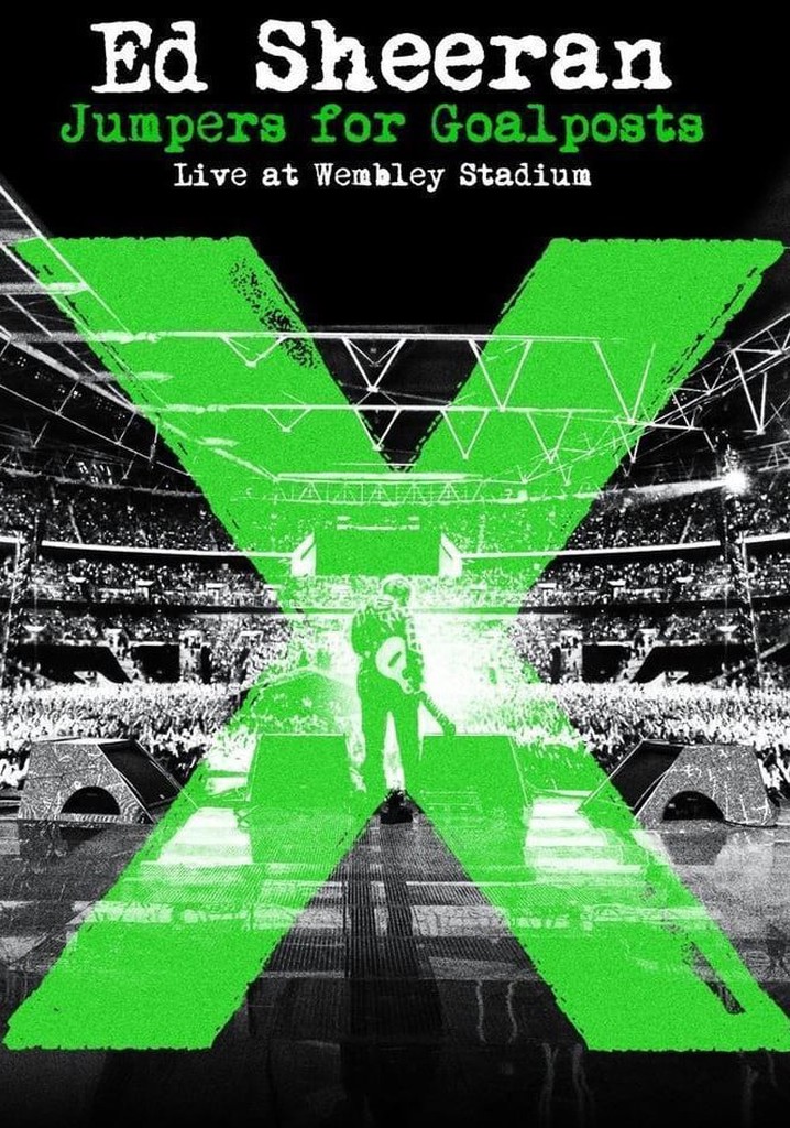 Ed Sheeran: Jumpers for Goalposts poster