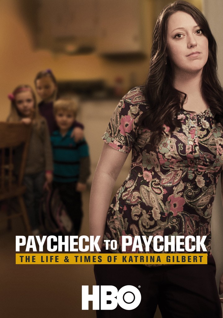 Paycheck to Paycheck: The Life & Times of Katrina Gilbert poster