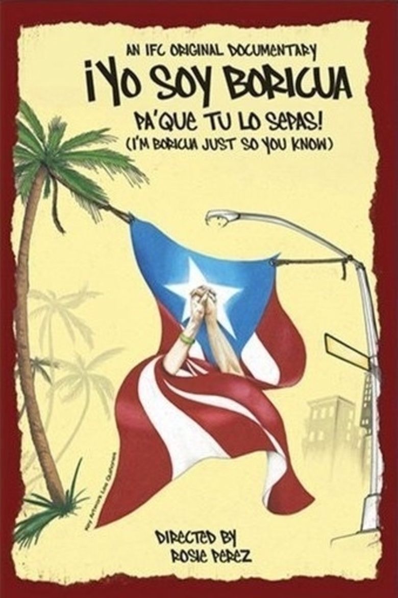 ¡Yo soy Boricua, pa' que tú lo sepas! poster