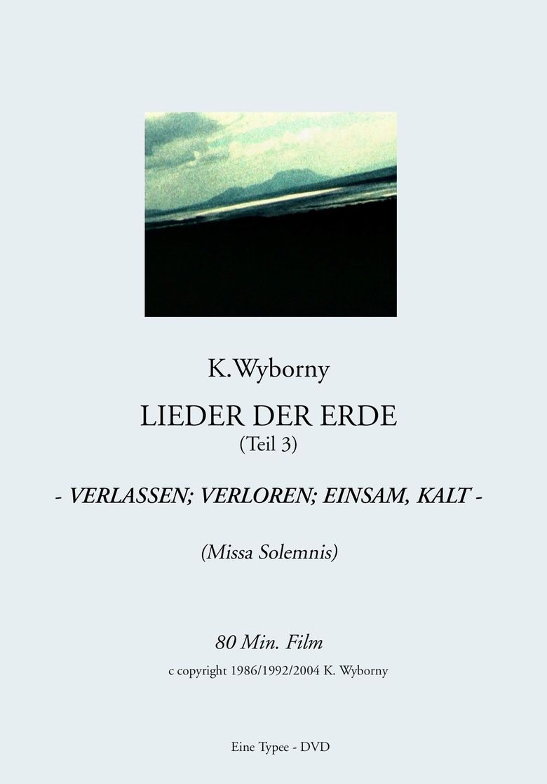 Abandoned; Lost; Lonely, Cold (Song of the Earth Part 3) poster