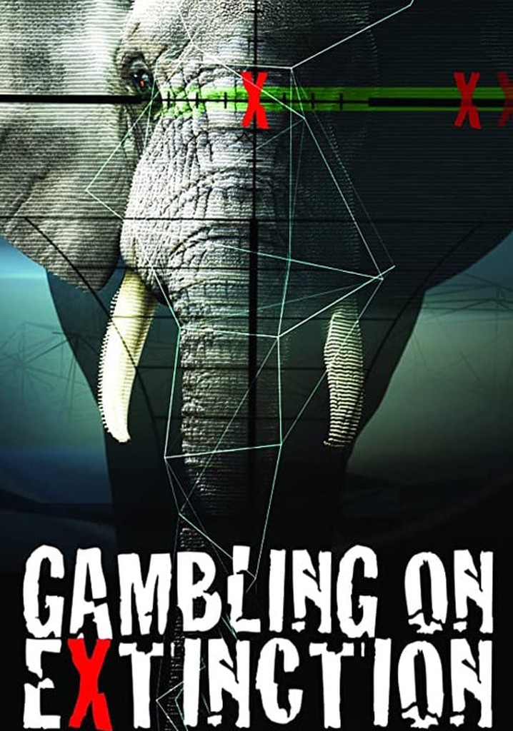 Gambling on Extinction poster
