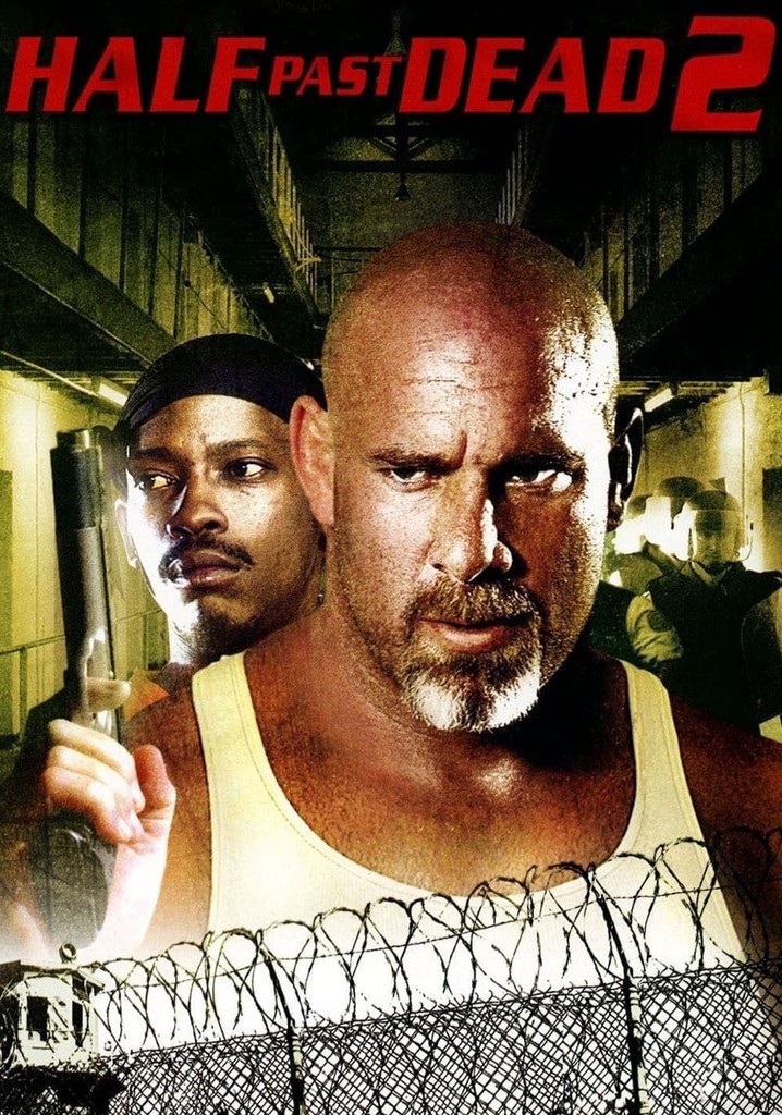 Half Past Dead 2 poster
