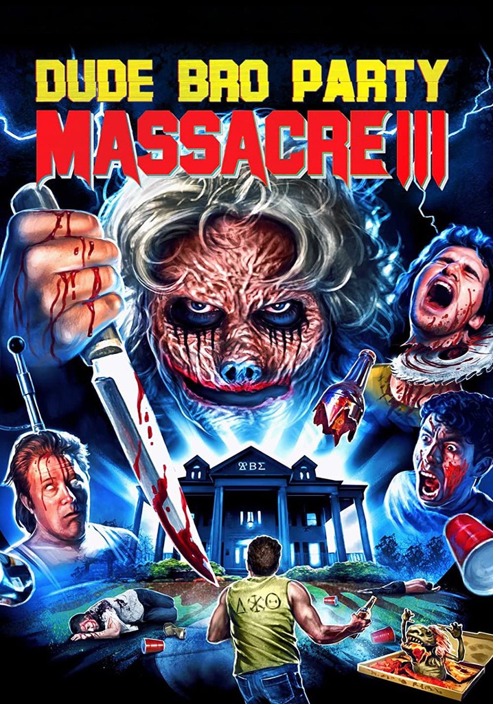 Dude Bro Party Massacre III poster