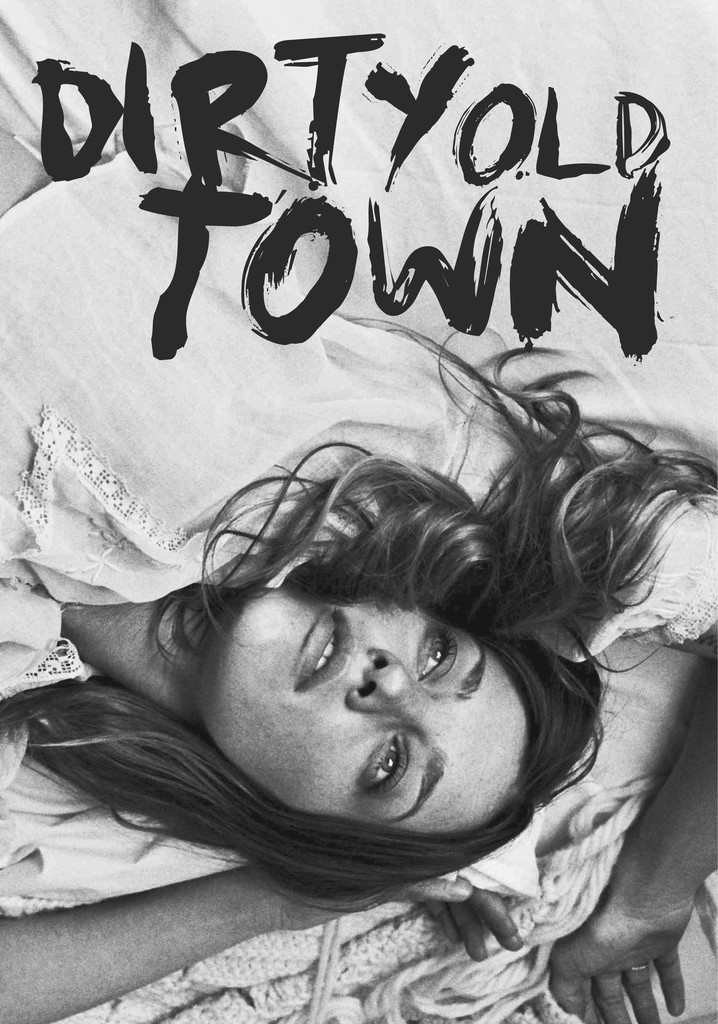 Dirty Old Town poster